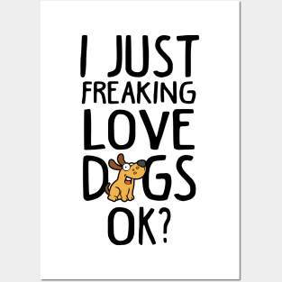 Love Dogs Funny Dog Lover Gift Posters and Art